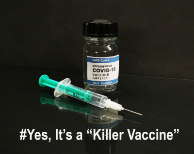 The “Killer Vaccine” Worldwide. 7.9 Billion People