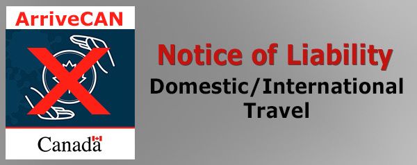 Canada • Domestic/International Travel Notice of Liability