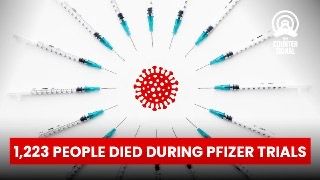 Pfizer Documents:  1,223 People Died During Pfizer Vaccine Trials Within The First 28 Days | And it was still approved for use