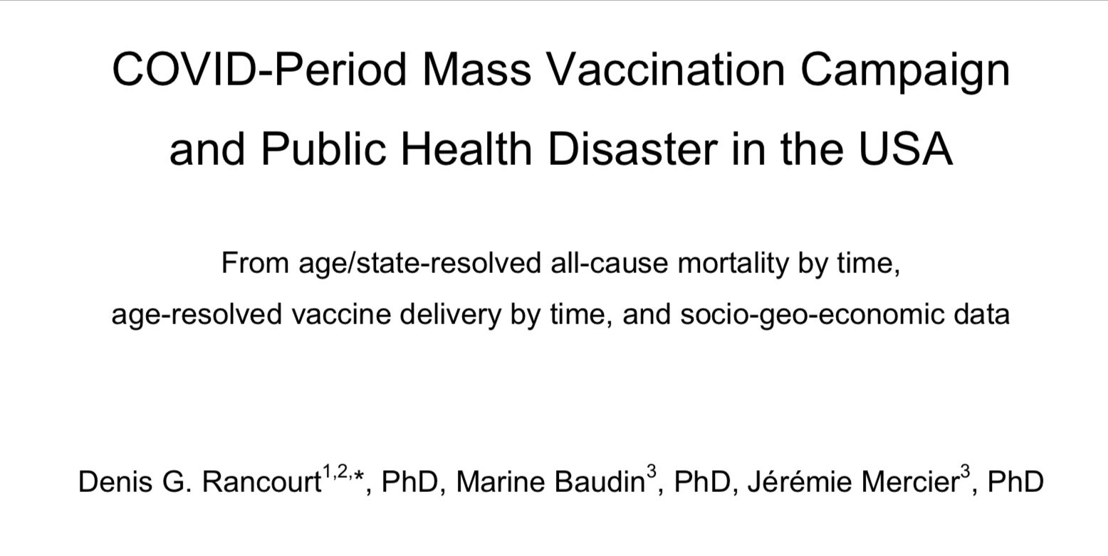COVID-Period Mass Vaccination Campaign and Public Health Disaster in the USA • Flu/Covid Not a Dominant Cause of Excess Mortality